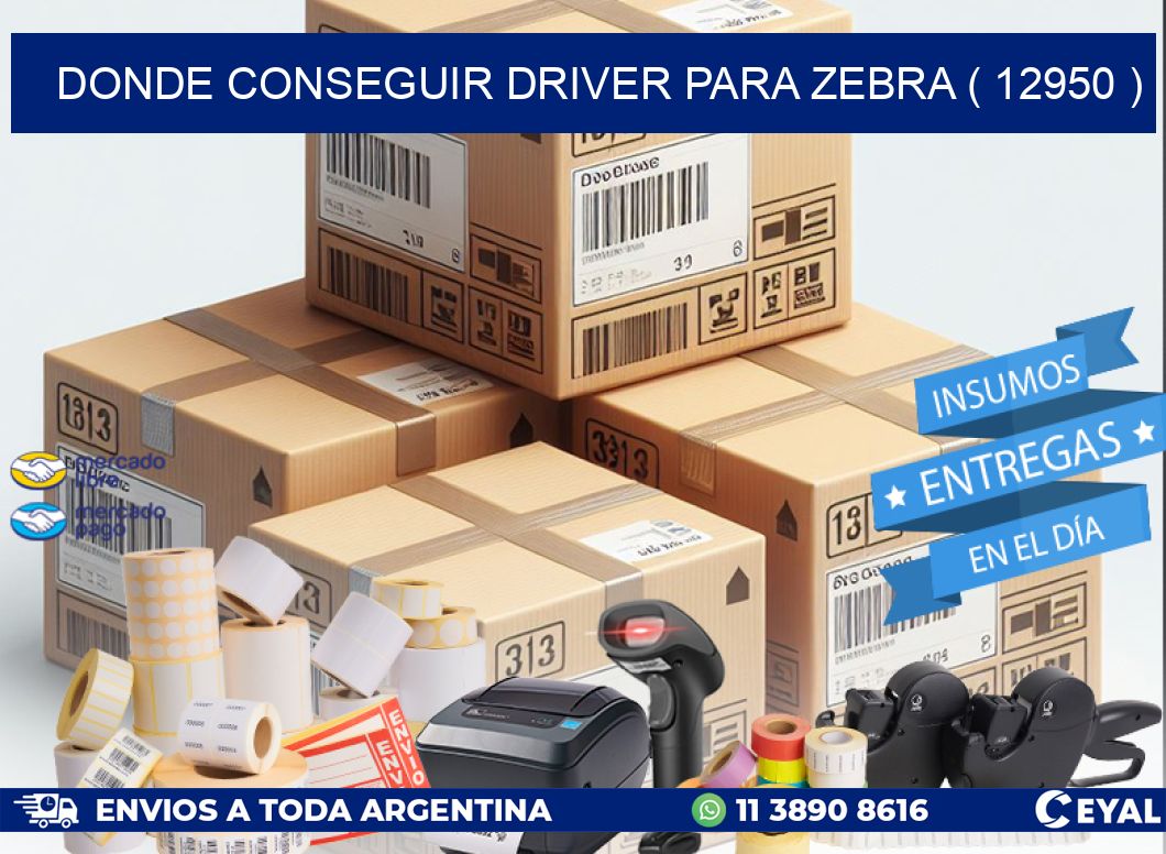 DONDE CONSEGUIR DRIVER PARA ZEBRA ( 12950 )