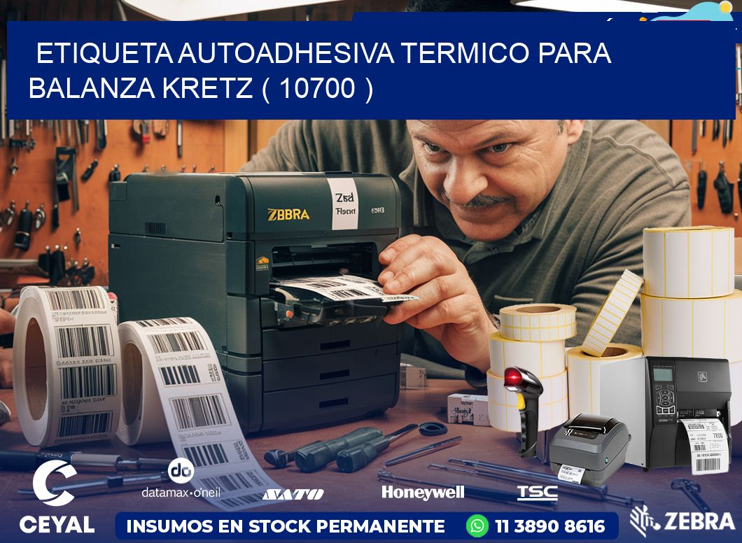 ETIQUETA AUTOADHESIVA TERMICO PARA BALANZA KRETZ ( 10700 )