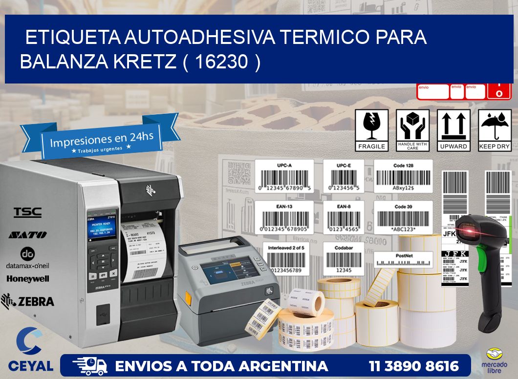 ETIQUETA AUTOADHESIVA TERMICO PARA BALANZA KRETZ ( 16230 )