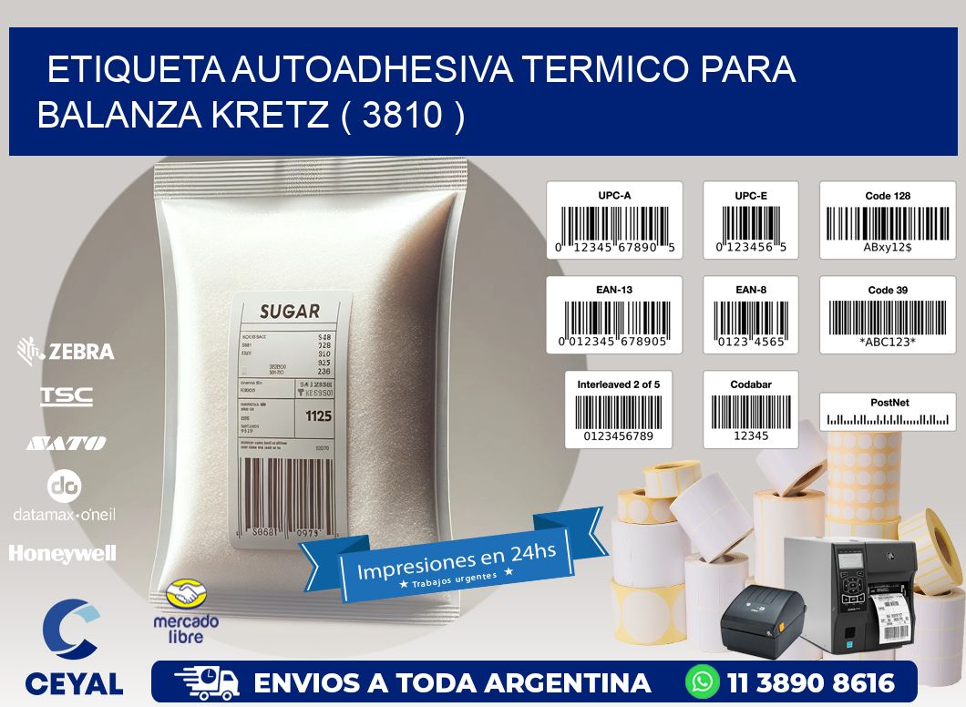 ETIQUETA AUTOADHESIVA TERMICO PARA BALANZA KRETZ ( 3810 )