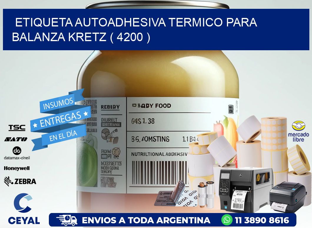 ETIQUETA AUTOADHESIVA TERMICO PARA BALANZA KRETZ ( 4200 )