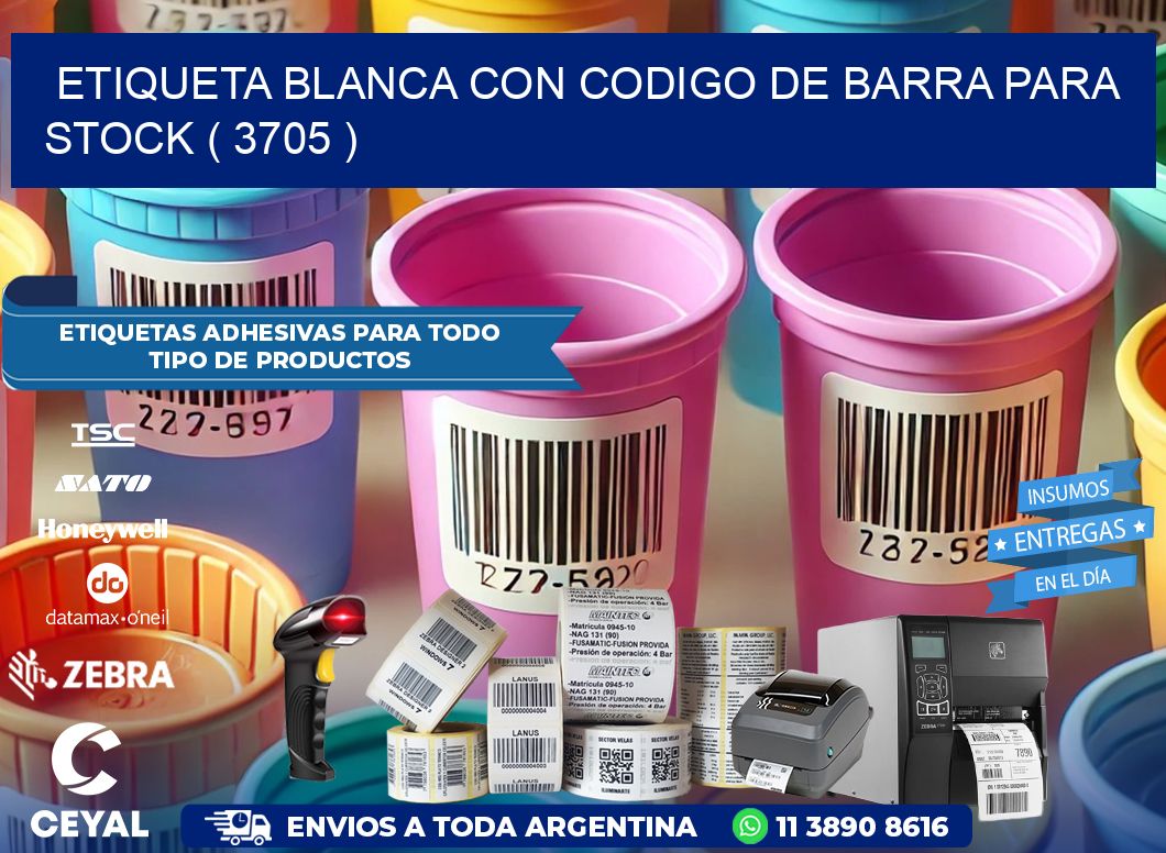 ETIQUETA BLANCA CON CODIGO DE BARRA PARA STOCK ( 3705 )