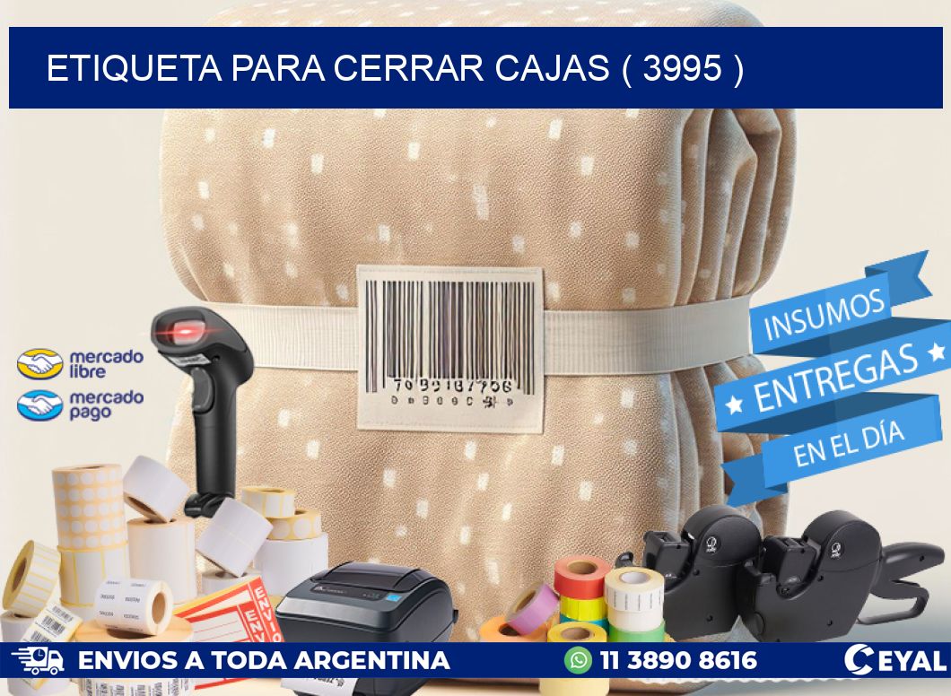 ETIQUETA PARA CERRAR CAJAS ( 3995 )