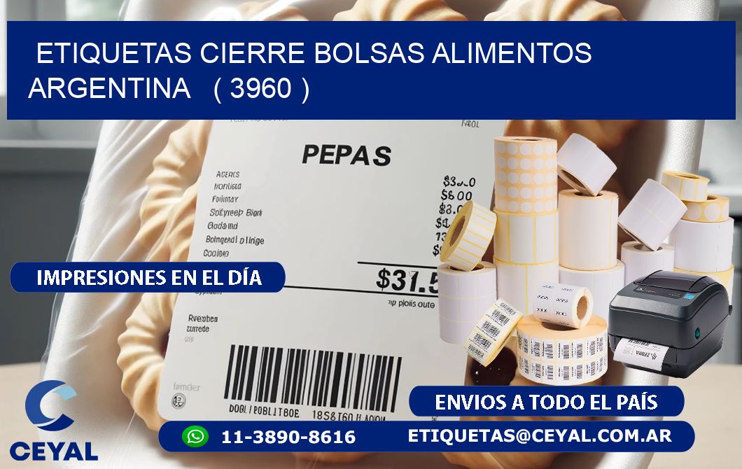 ETIQUETAS CIERRE BOLSAS ALIMENTOS ARGENTINA   ( 3960 )