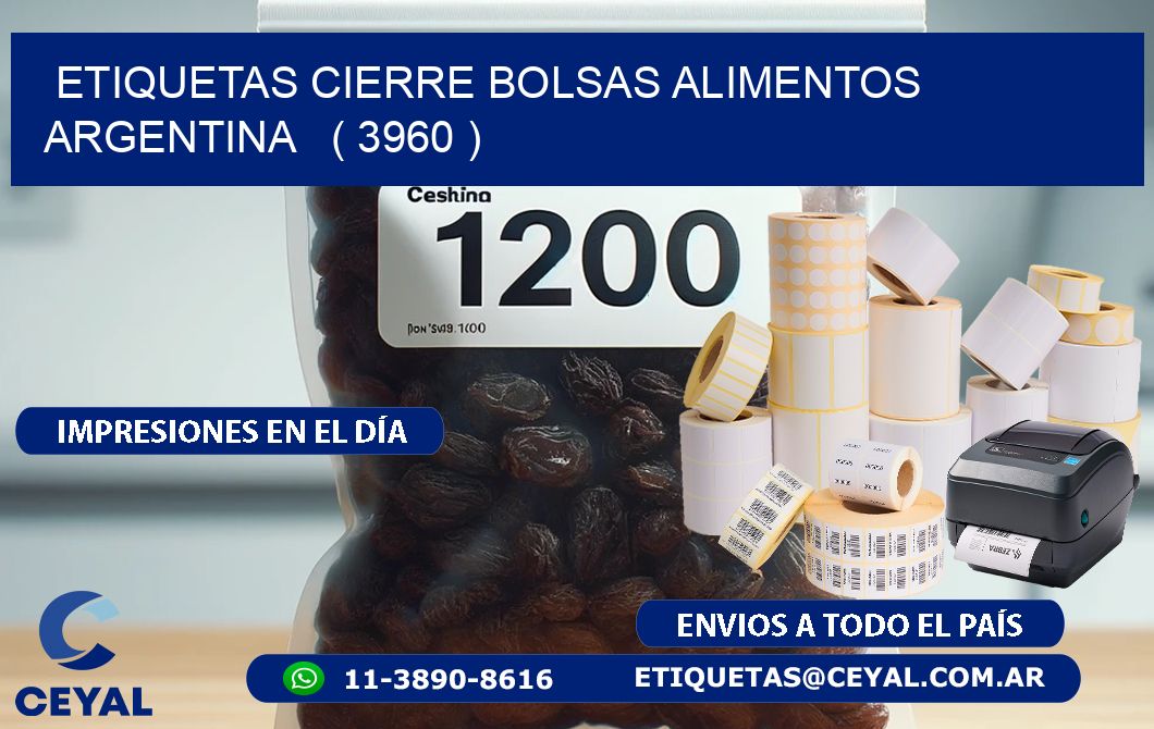 ETIQUETAS CIERRE BOLSAS ALIMENTOS ARGENTINA   ( 3960 )