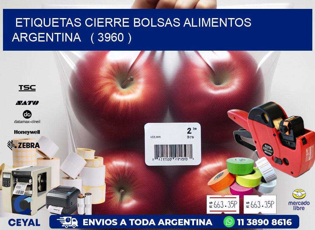 ETIQUETAS CIERRE BOLSAS ALIMENTOS ARGENTINA   ( 3960 )