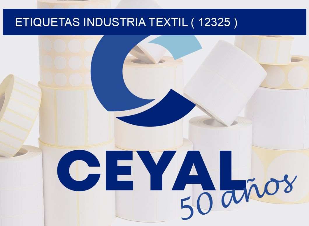 ETIQUETAS INDUSTRIA TEXTIL ( 12325 )