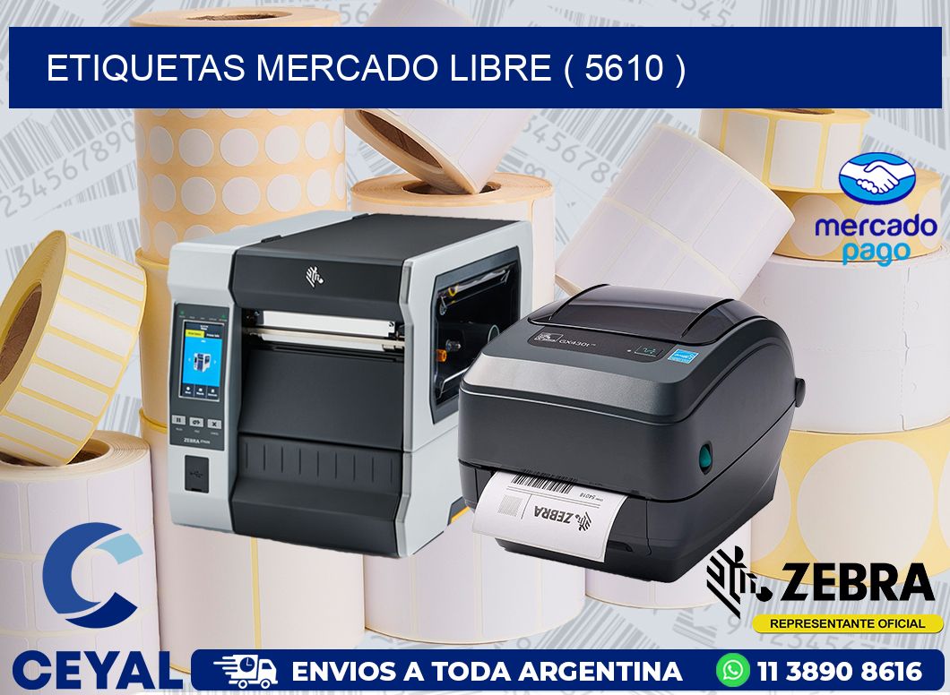 ETIQUETAS MERCADO LIBRE ( 5610 )