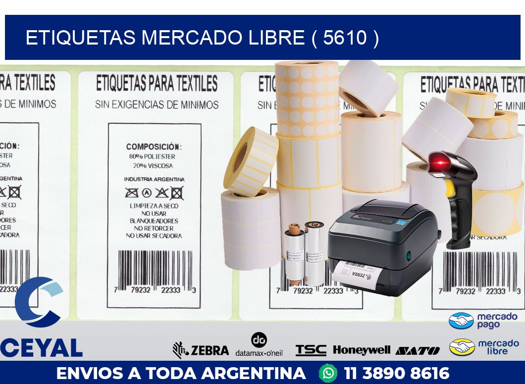 ETIQUETAS MERCADO LIBRE ( 5610 )