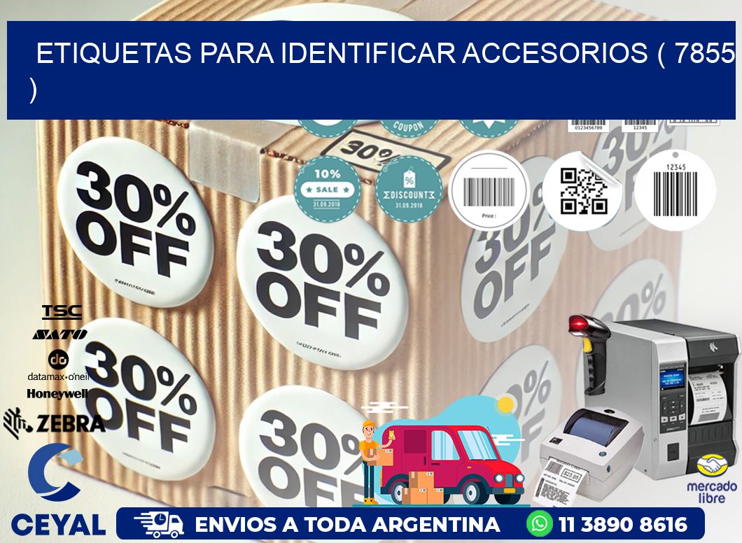 ETIQUETAS PARA IDENTIFICAR ACCESORIOS ( 7855 )