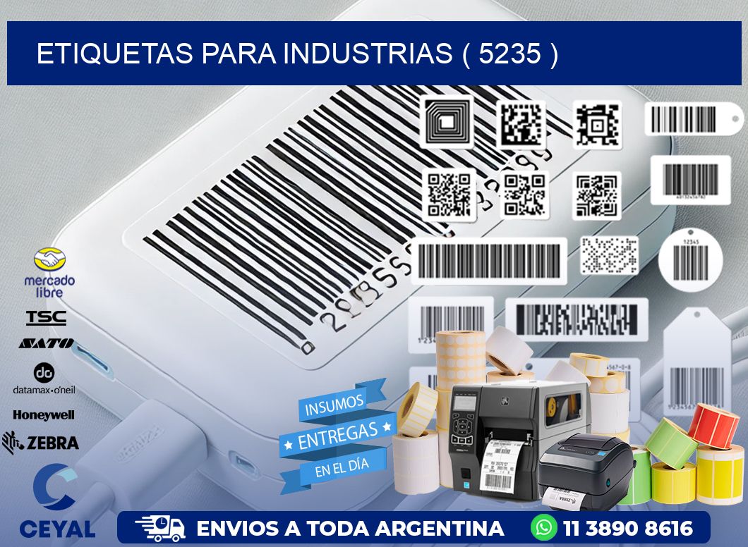 ETIQUETAS PARA INDUSTRIAS ( 5235 )