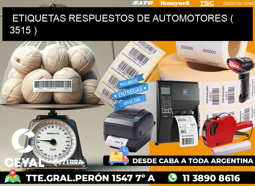 ETIQUETAS RESPUESTOS DE AUTOMOTORES ( 3515 )