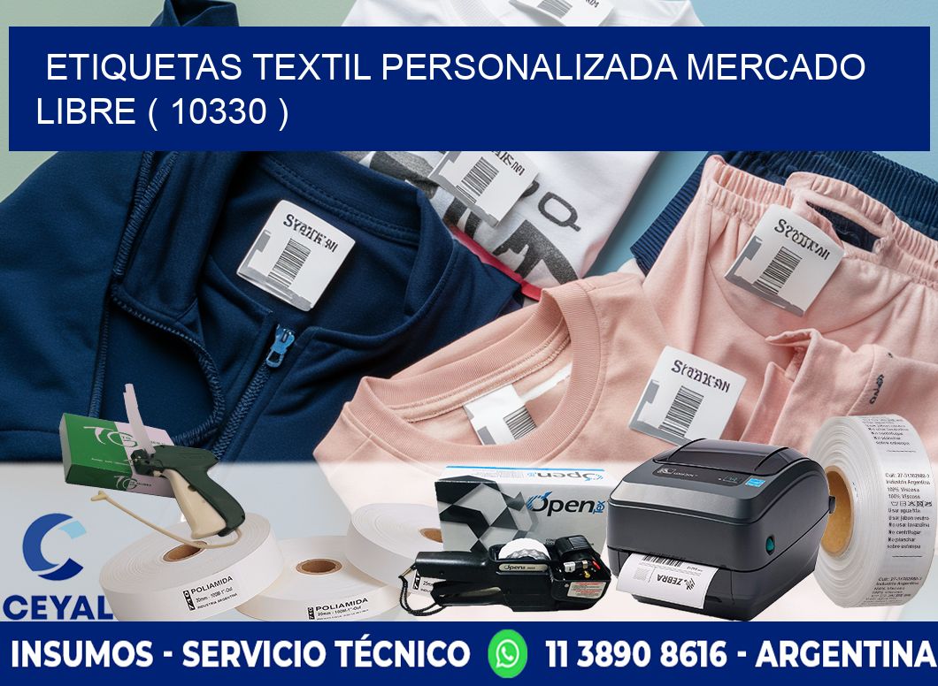 ETIQUETAS TEXTIL PERSONALIZADA MERCADO LIBRE ( 10330 )