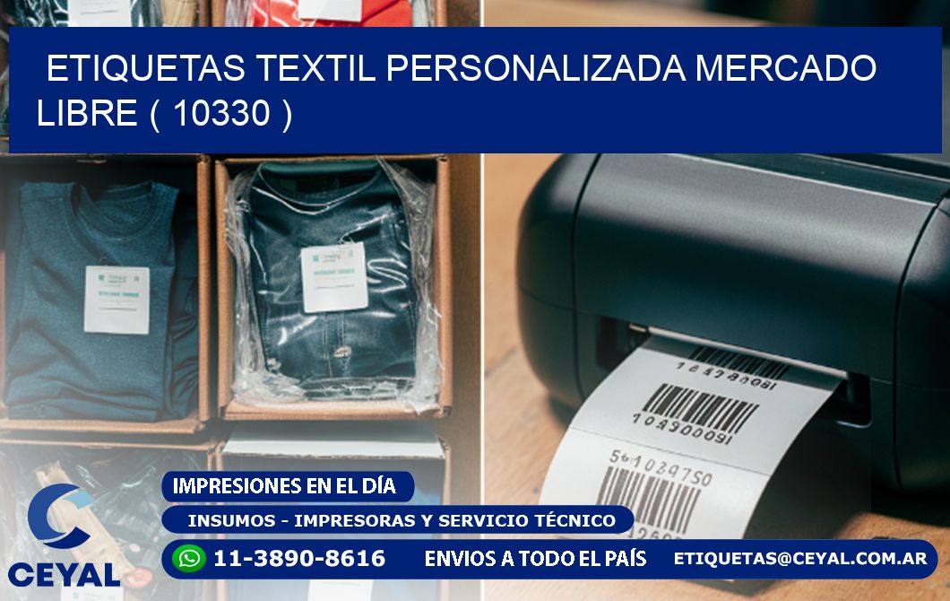 ETIQUETAS TEXTIL PERSONALIZADA MERCADO LIBRE ( 10330 )