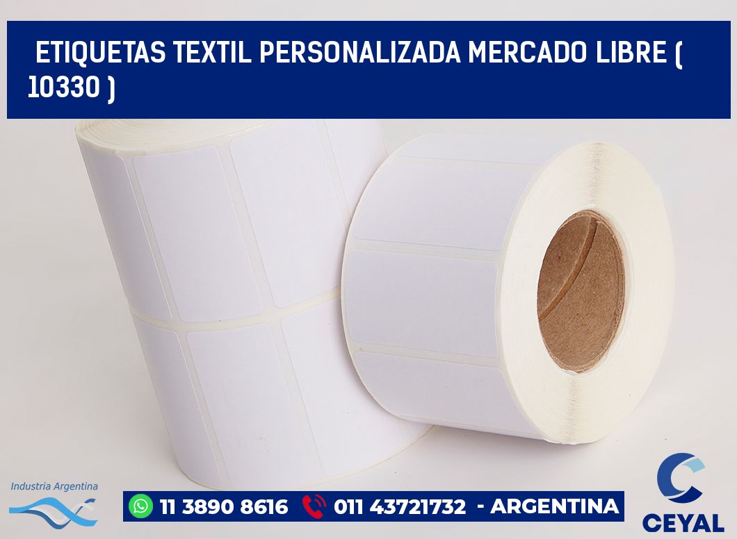 ETIQUETAS TEXTIL PERSONALIZADA MERCADO LIBRE ( 10330 )