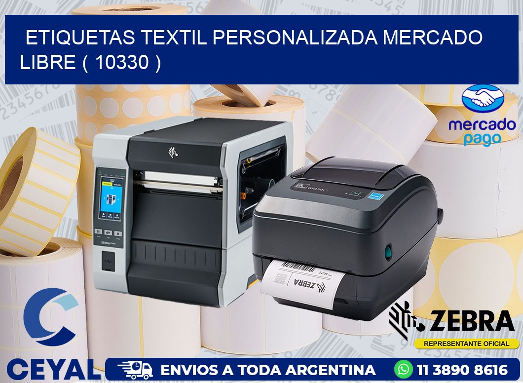 ETIQUETAS TEXTIL PERSONALIZADA MERCADO LIBRE ( 10330 )