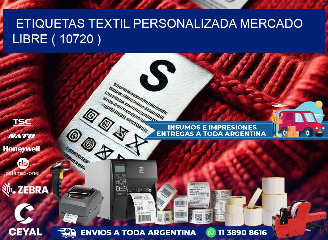 ETIQUETAS TEXTIL PERSONALIZADA MERCADO LIBRE ( 10720 )