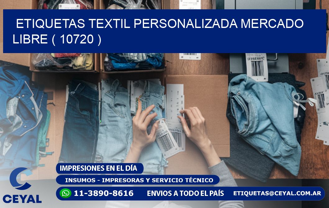 ETIQUETAS TEXTIL PERSONALIZADA MERCADO LIBRE ( 10720 )