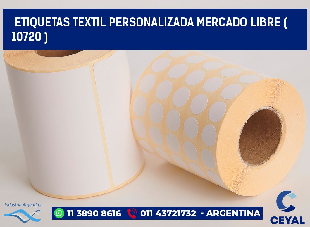 ETIQUETAS TEXTIL PERSONALIZADA MERCADO LIBRE ( 10720 )