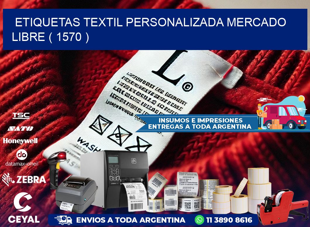 ETIQUETAS TEXTIL PERSONALIZADA MERCADO LIBRE ( 1570 )