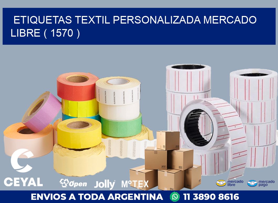 ETIQUETAS TEXTIL PERSONALIZADA MERCADO LIBRE ( 1570 )