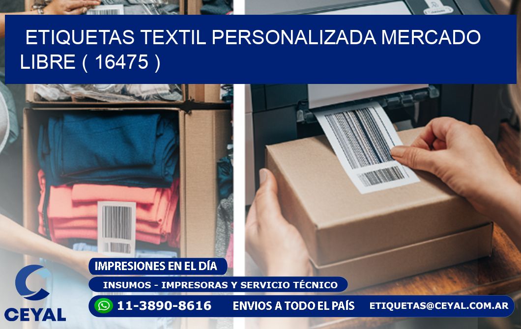 ETIQUETAS TEXTIL PERSONALIZADA MERCADO LIBRE ( 16475 )