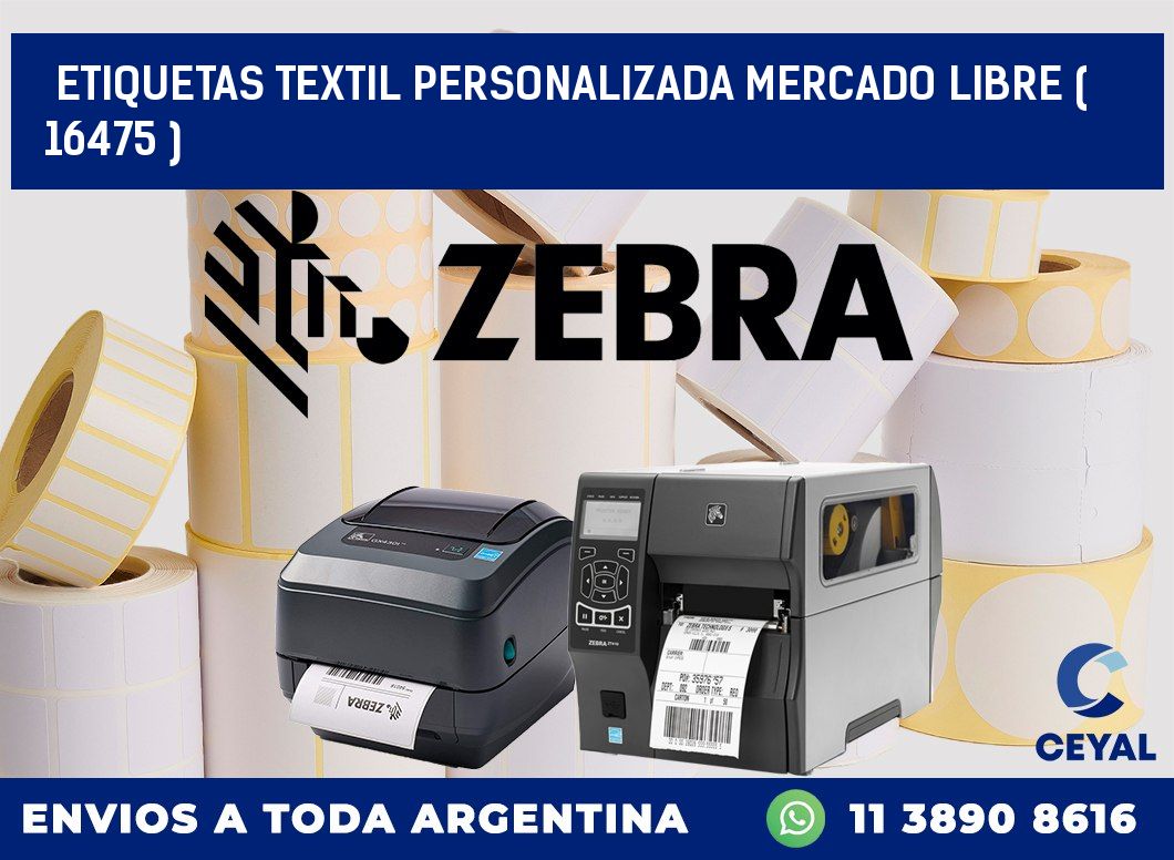 ETIQUETAS TEXTIL PERSONALIZADA MERCADO LIBRE ( 16475 )