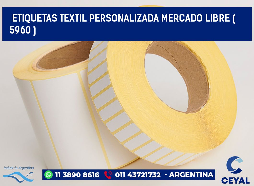 ETIQUETAS TEXTIL PERSONALIZADA MERCADO LIBRE ( 5960 )