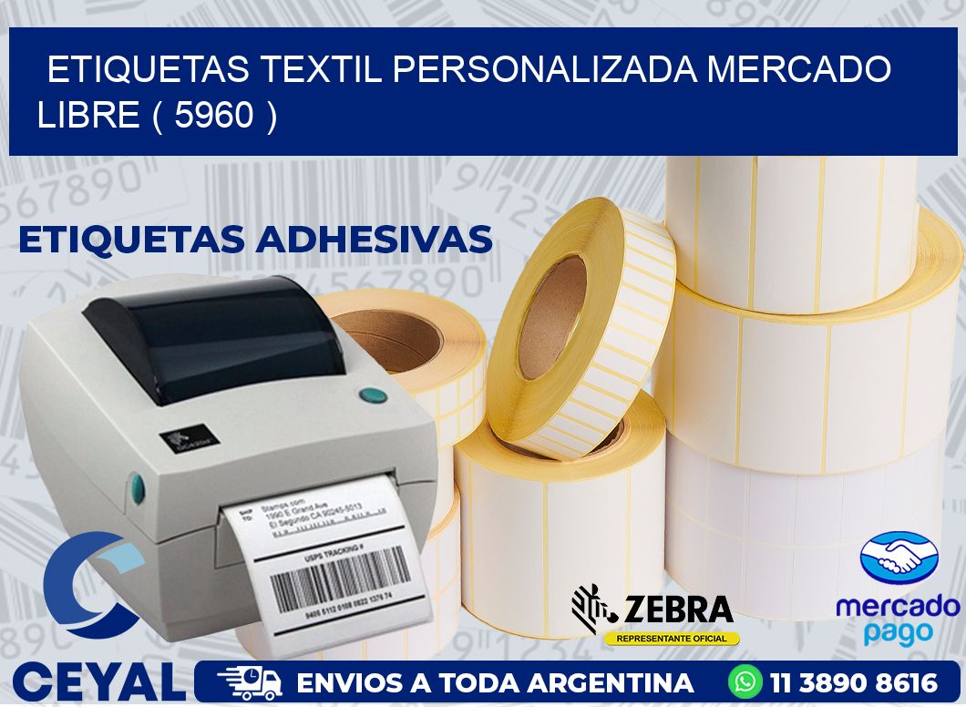 ETIQUETAS TEXTIL PERSONALIZADA MERCADO LIBRE ( 5960 )