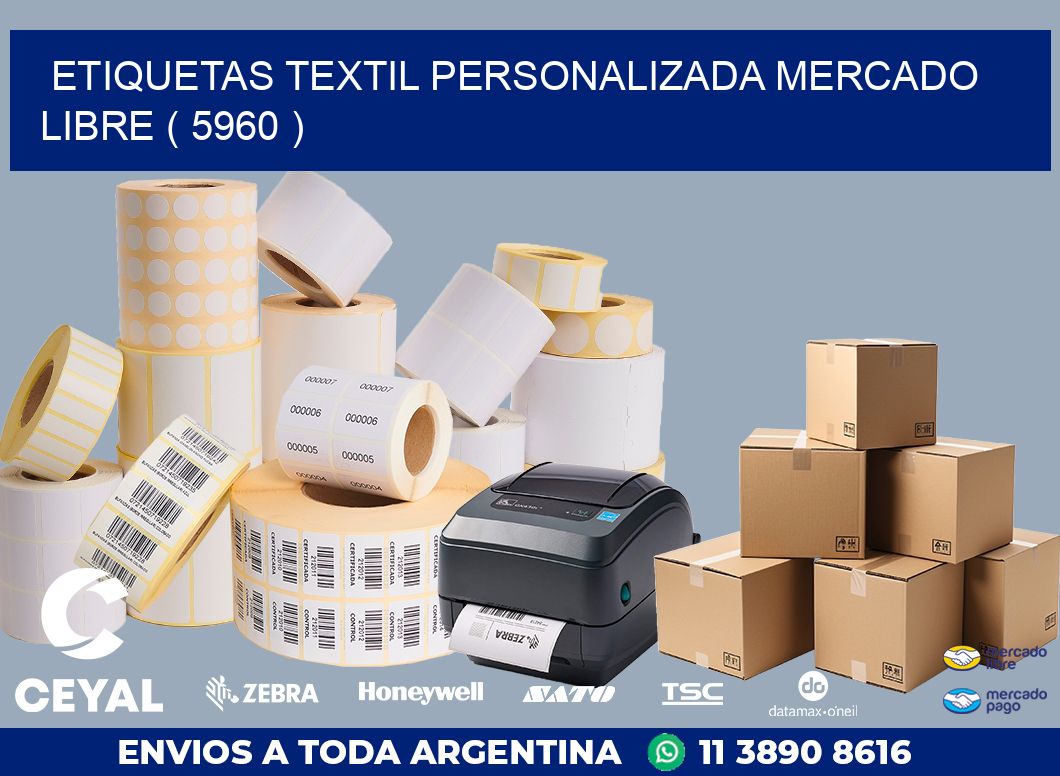 ETIQUETAS TEXTIL PERSONALIZADA MERCADO LIBRE ( 5960 )