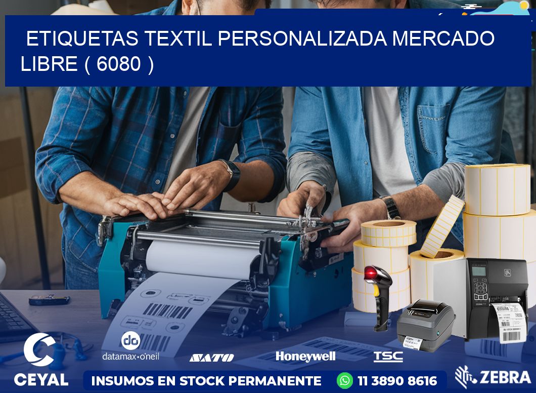 ETIQUETAS TEXTIL PERSONALIZADA MERCADO LIBRE ( 6080 )