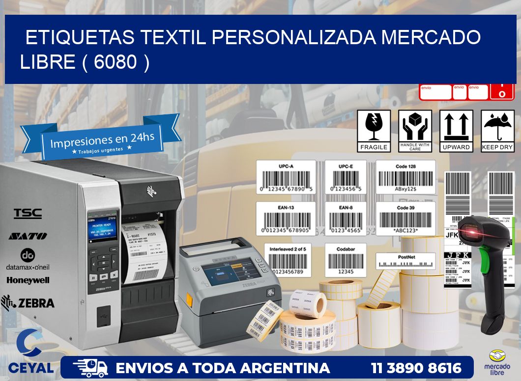 ETIQUETAS TEXTIL PERSONALIZADA MERCADO LIBRE ( 6080 )