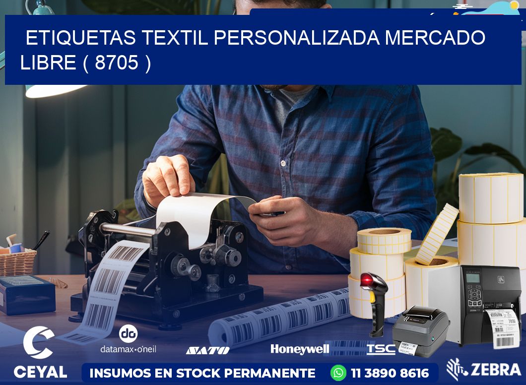 ETIQUETAS TEXTIL PERSONALIZADA MERCADO LIBRE ( 8705 )