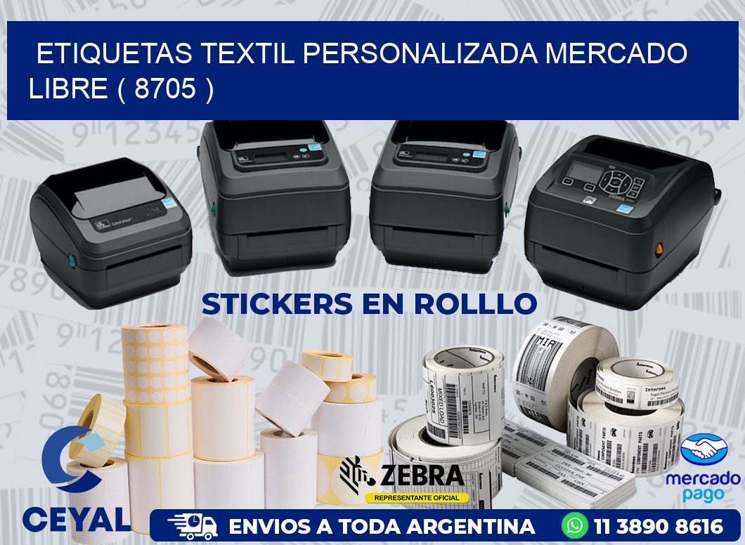 ETIQUETAS TEXTIL PERSONALIZADA MERCADO LIBRE ( 8705 )