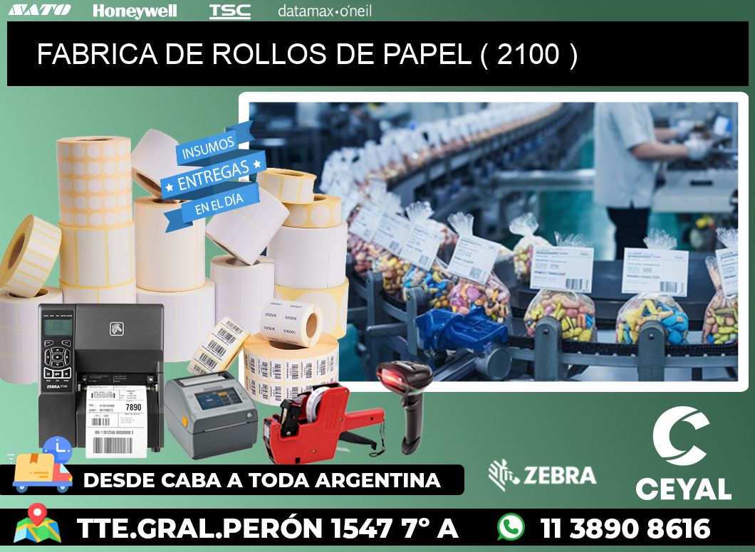 FABRICA DE ROLLOS DE PAPEL ( 2100 )