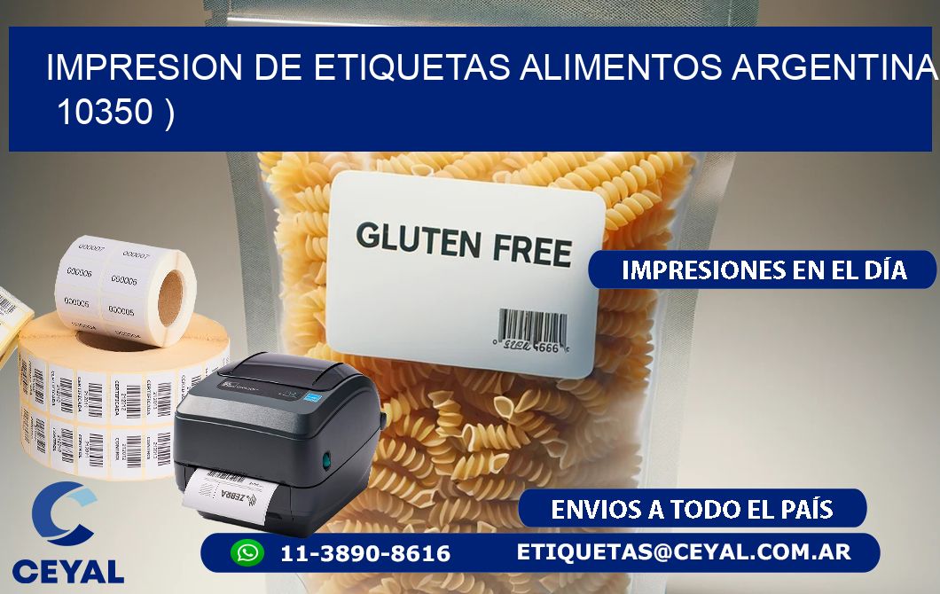 IMPRESION DE ETIQUETAS ALIMENTOS ARGENTINA   10350 )