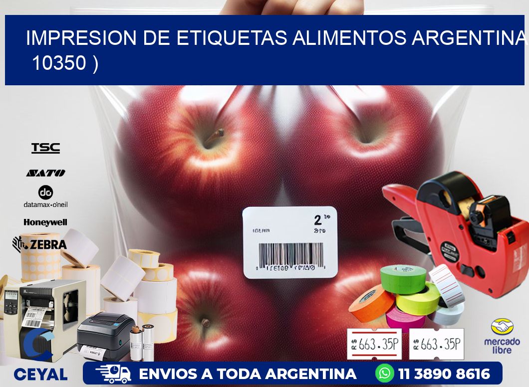 IMPRESION DE ETIQUETAS ALIMENTOS ARGENTINA   10350 )