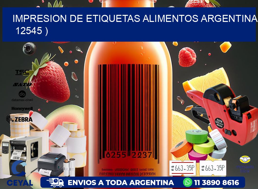 IMPRESION DE ETIQUETAS ALIMENTOS ARGENTINA   12545 )