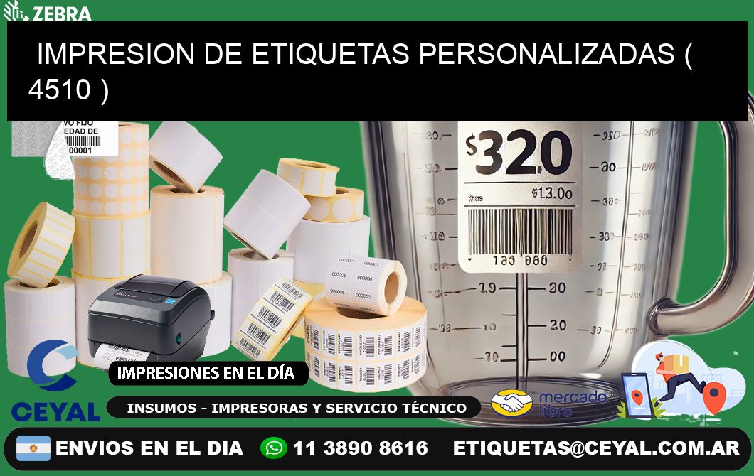 IMPRESION DE ETIQUETAS PERSONALIZADAS ( 4510 )