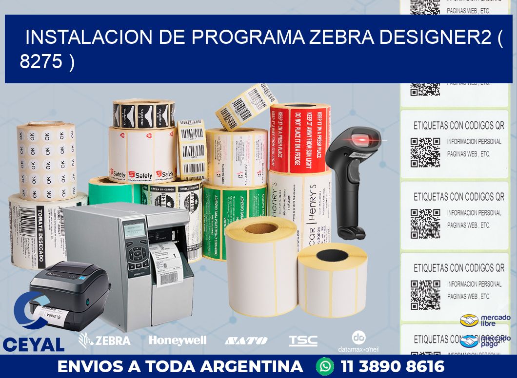 INSTALACION DE PROGRAMA ZEBRA DESIGNER2 ( 8275 )