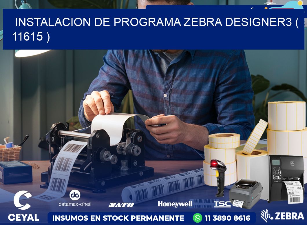 INSTALACION DE PROGRAMA ZEBRA DESIGNER3 ( 11615 )