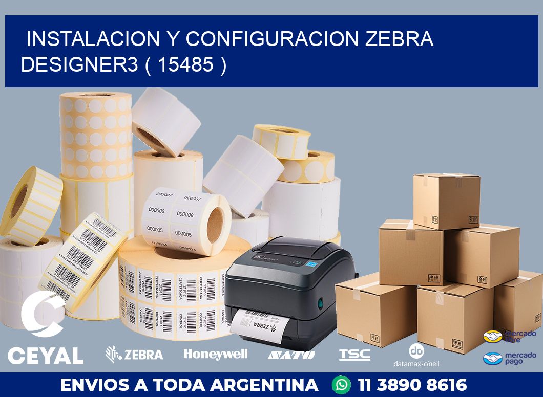 INSTALACION Y CONFIGURACION ZEBRA DESIGNER3 ( 15485 )