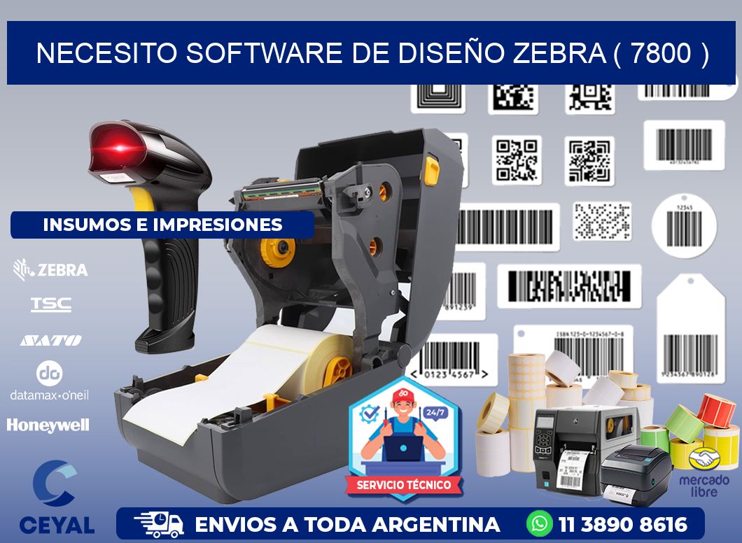 NECESITO SOFTWARE DE DISEÑO ZEBRA ( 7800 )