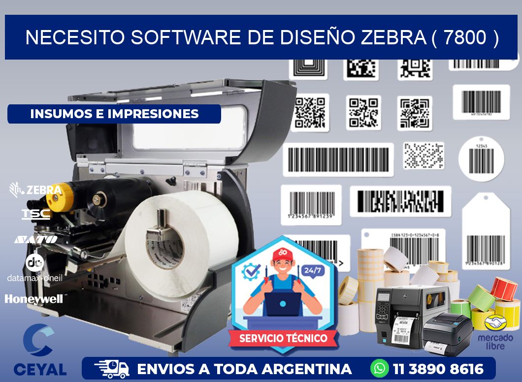 NECESITO SOFTWARE DE DISEÑO ZEBRA ( 7800 )