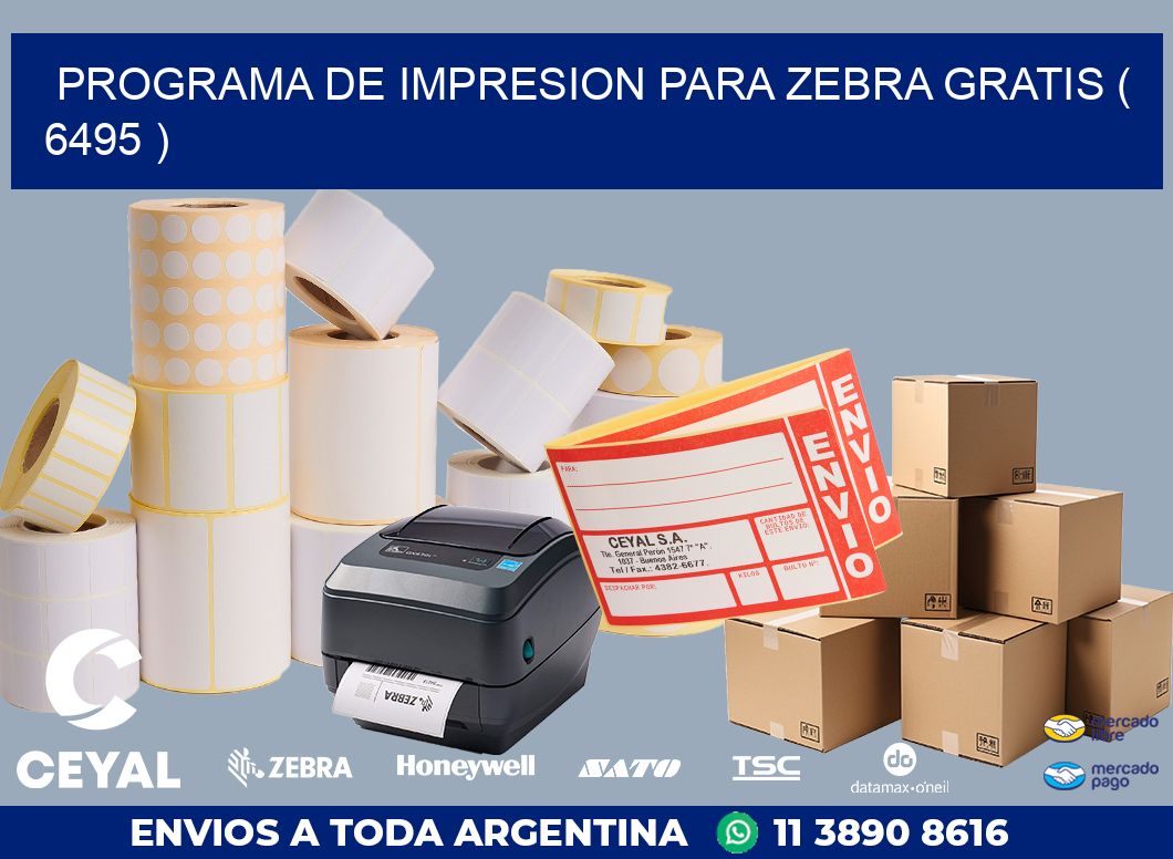 PROGRAMA DE IMPRESION PARA ZEBRA GRATIS ( 6495 )