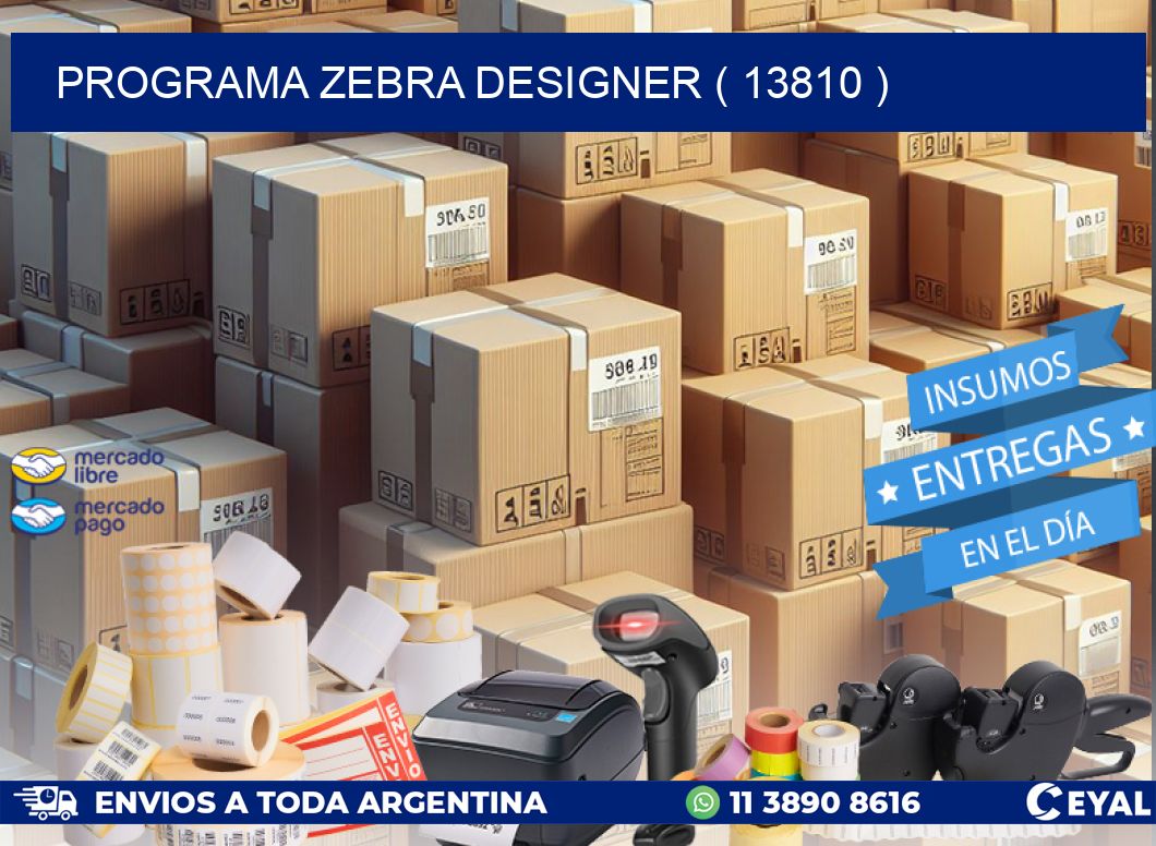 PROGRAMA ZEBRA DESIGNER ( 13810 )