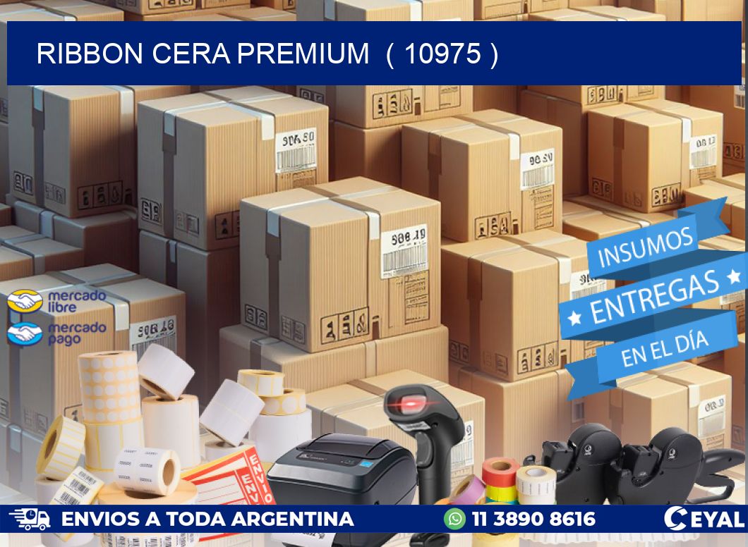 RIBBON CERA PREMIUM  ( 10975 )