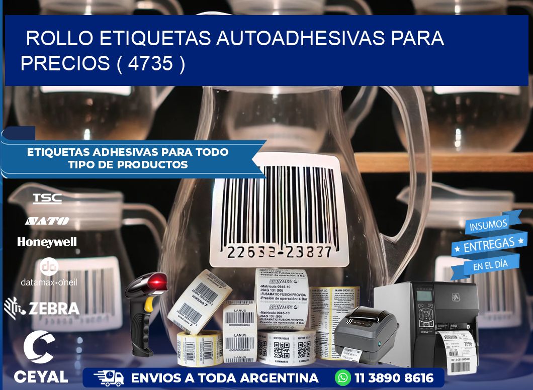 ROLLO ETIQUETAS AUTOADHESIVAS PARA PRECIOS ( 4735 )