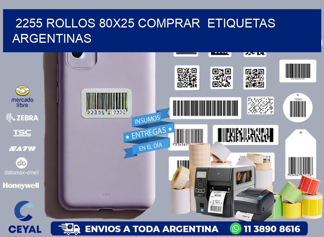 2255 ROLLOS 80X25 COMPRAR  ETIQUETAS ARGENTINAS