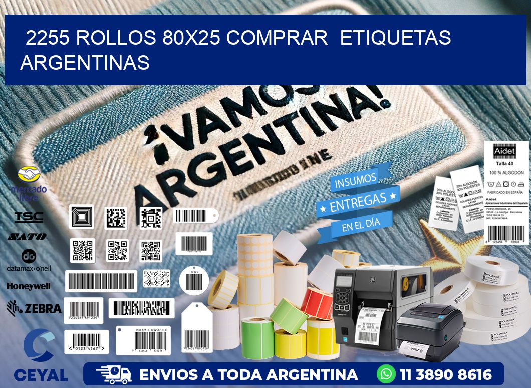 2255 ROLLOS 80X25 COMPRAR  ETIQUETAS ARGENTINAS